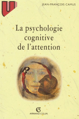 Emprunter LA PSYCHOLOGIE COGNITIVE DE L'ATTENTION livre