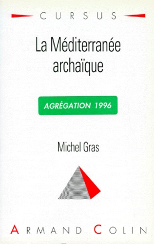 Emprunter La Méditerranée archaïque livre