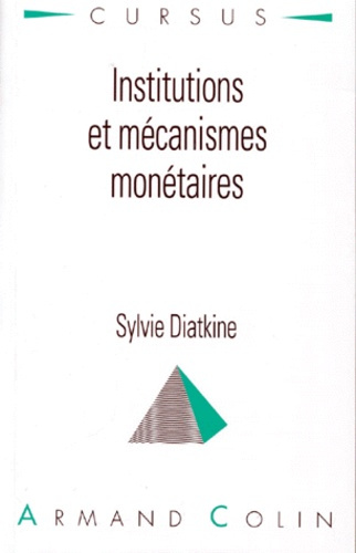 Emprunter INSTITUTIONS ET MECANISMES MONETAIRES livre