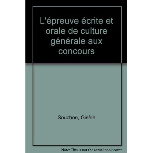 Emprunter L'EPREUVE ECRITE ET ORALE DE CULTURE GENERALE AUX CONCOURS livre