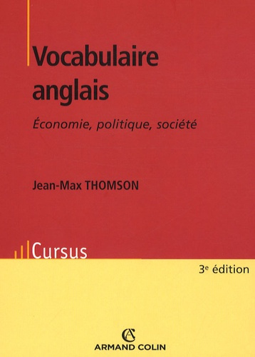 Emprunter Vocabulaire anglais économie, politique, société / Economie, politique, société livre