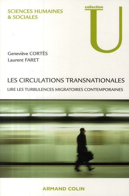 Emprunter Les circulations transnationales. Lire les turbulences migratoires contemporaines livre