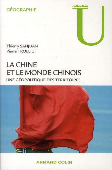 Emprunter La Chine et le monde chinois. Une géopolitique des territoires livre
