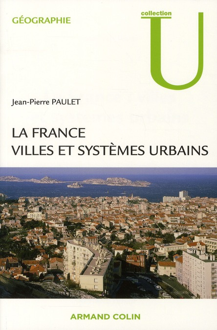 Emprunter La France : villes et systèmes urbains livre