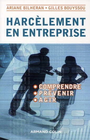 Emprunter Harcèlement en entreprise. Comprendre, agir, prévenir livre