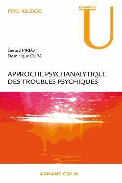Emprunter Approche psychanalytique des troubles psychiques livre