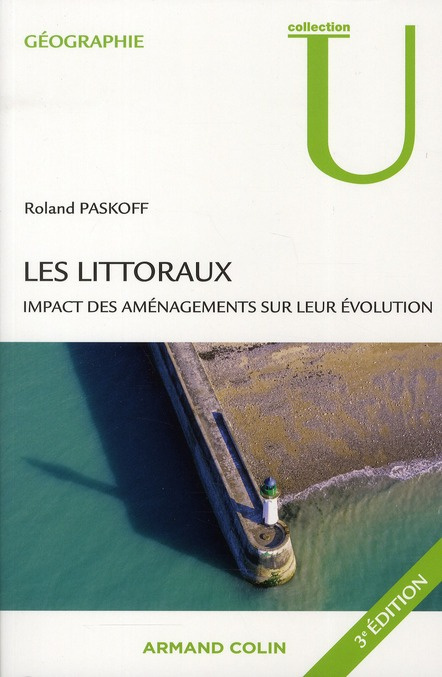 Emprunter Les littoraux. Impact des aménagements sur leur évolution livre