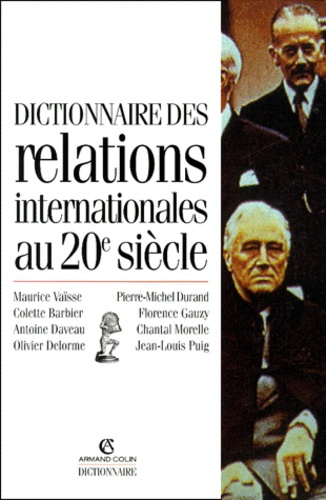 Emprunter DICTIONNAIRE DES RELATIONS INTERNATIONALES AU 20E SIECLE livre