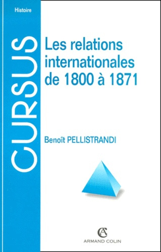 Emprunter LES RELATIONS INTERNATIONALES DE 1800 A 1871 livre