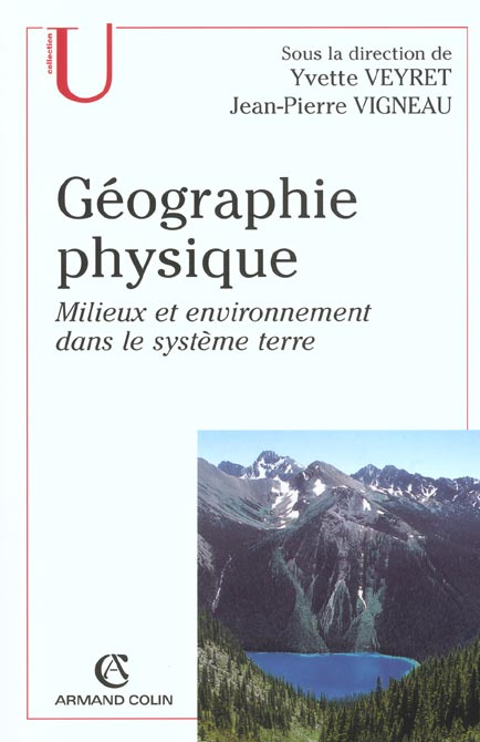 Emprunter Géographie physique. Milieux et environnement dans le système terre livre