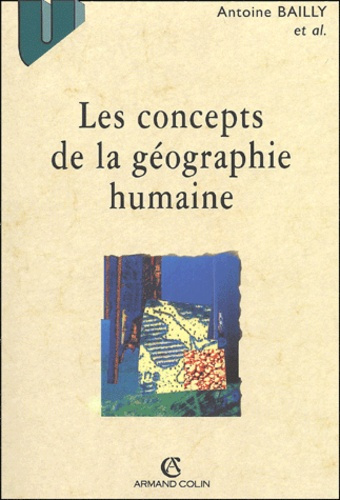 Emprunter LES CONCEPTS DE LA GEOGRAPHIE HUMAINE livre