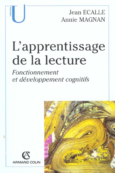 Emprunter L'apprentissage de la lecture. Fonctionnement et développement cognitifs livre