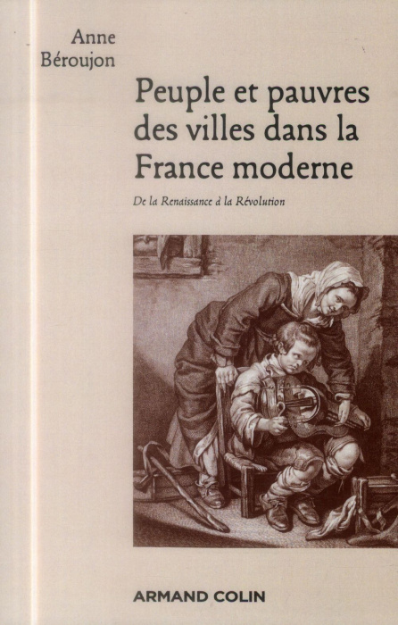 Emprunter Peuple et pauvres des villes dans la France moderne. De la Renaissance à la Révolution livre