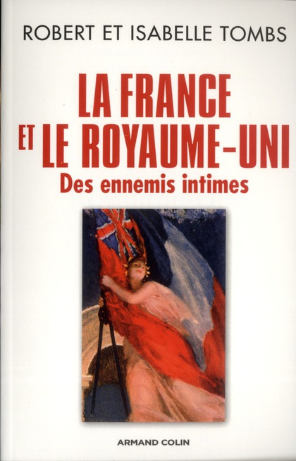 Emprunter La France et le Royaume-Uni. Des ennemis intimes livre