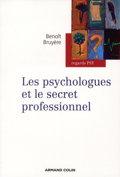 Emprunter Les psychologues et le secret professionnel livre