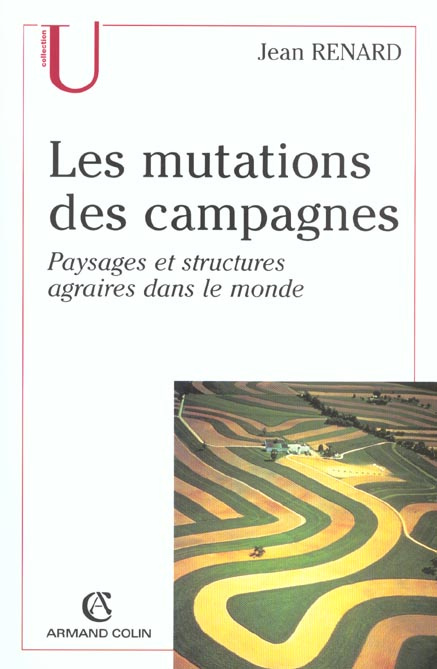 Emprunter Les mutations des campagnes. Paysages et structures agraires dans le monde livre