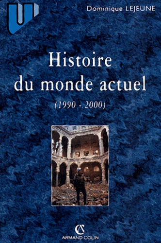 Emprunter Histoire du monde actuel (1990-2000) livre