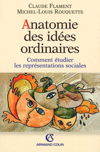 Emprunter Anatomie des idées ordinaires. Comment étudier les représentations sociales livre