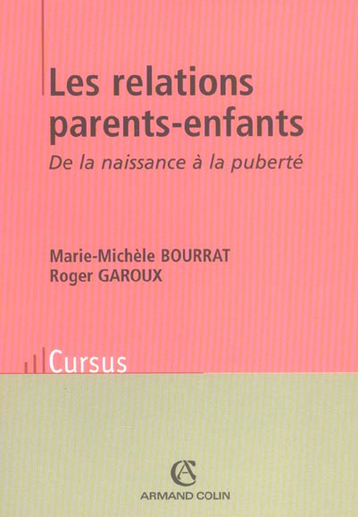Emprunter Les relations parents-enfants. De la naissance à la puberté livre