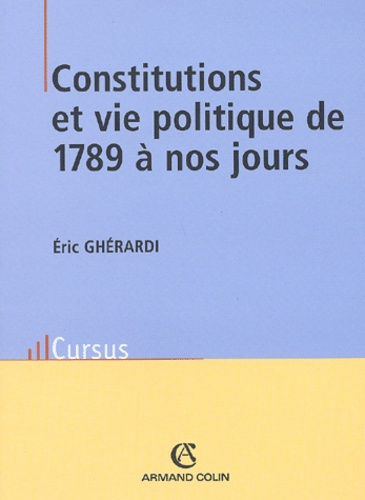 Emprunter CONSTITUTIONS ET VIE POLITIQUE DE 1789 A NOS JOURS livre