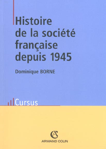 Emprunter HISTOIRE DE LA SOCIETE FRANCAISE DEPUIS 1945 - 3E ED. livre