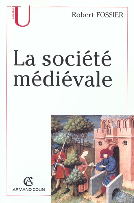 Emprunter La société médiévale livre