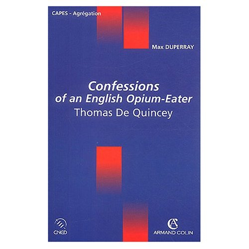 Emprunter CONFESSIONS OF AN ENGLISH OPIUM-EATER livre
