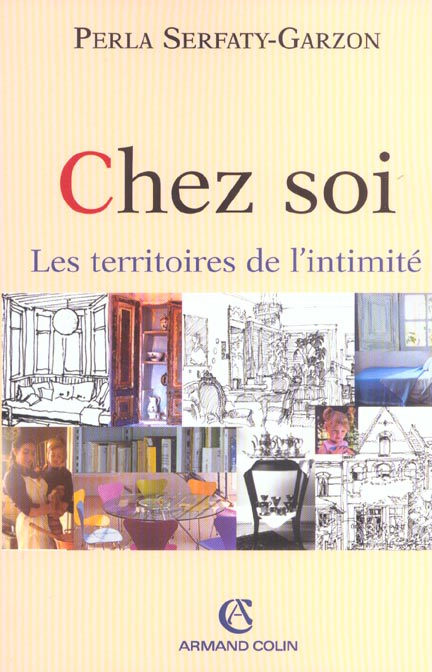 Emprunter Chez soi. Les territoires de l'intimité livre