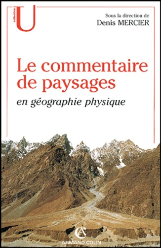 Emprunter LE COMMENTAIRE DE PAYSAGES EN GEOGRAPHIE PHYSIQUE livre