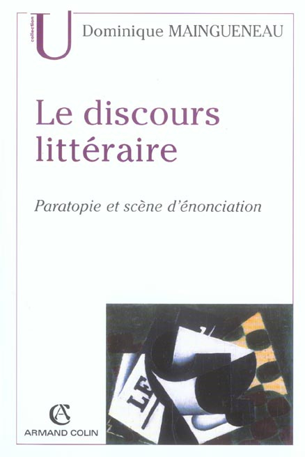 Emprunter Le discours littéraire. Paratopie et scène d'énonciation livre
