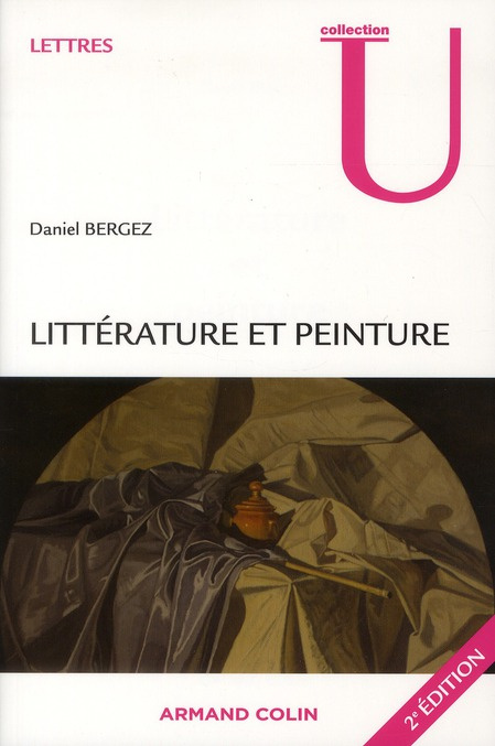 Emprunter Littérature et peinture. 2e édition revue et augmentée livre