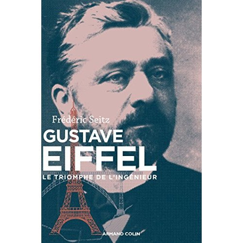 Emprunter Gustave Eiffel. Le triomphe de l'ingénieur livre