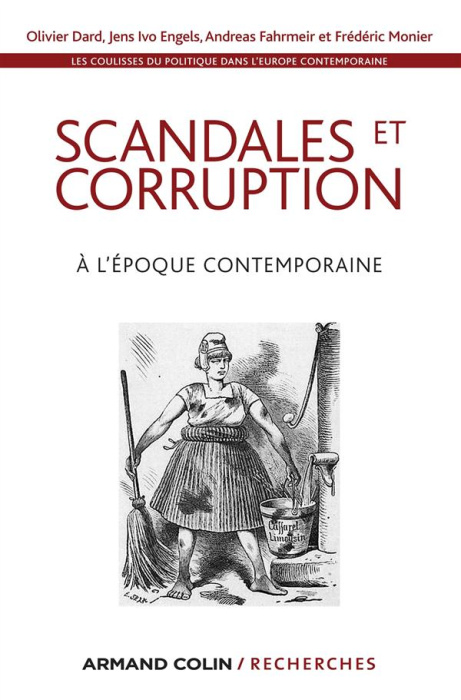Emprunter Les coulisses du politique dans l'Europe contemporaine. Tome 3, Scandales et corruption à l'époque c livre