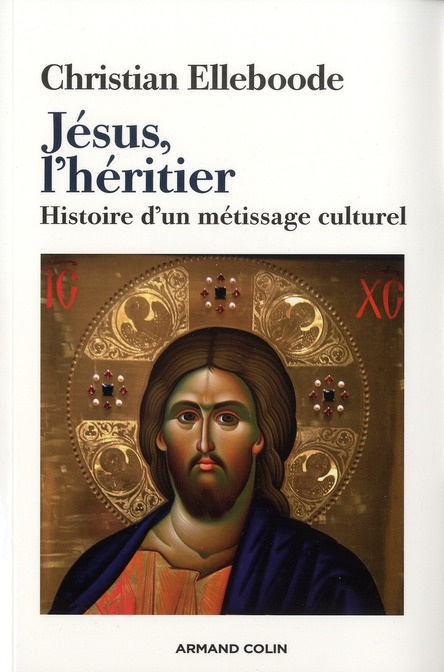 Emprunter Jésus, l'héritier. Histoire d'un métissage culturel livre