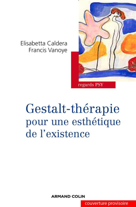 Emprunter Gestalt-thérapie. Pour une esthétique de l'existence livre