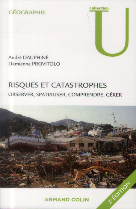 Emprunter Risques et catastrophes. Observer, spatialiser, comprendre, gérer, 2e édition livre