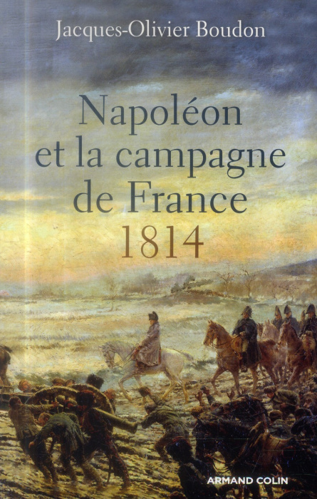 Emprunter Napoléon et la campagne de France 1814 livre