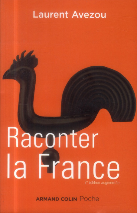 Emprunter Raconter la France. Histoire d'une histoire, 2e édition revue et augmentée livre