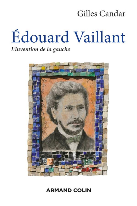 Emprunter Edouard Vaillant. L'invention de la gauche livre