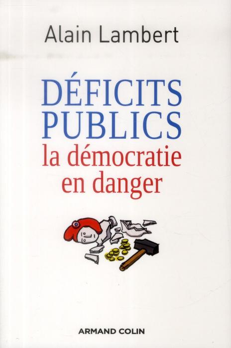 Emprunter Déficits publics. La démocratie en danger livre