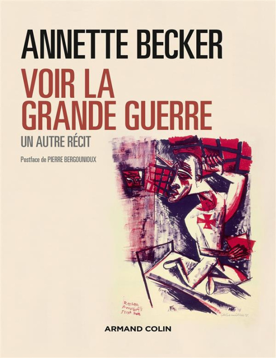 Emprunter Voir la Grande Guerre. Un autre récit 1914-2014 livre
