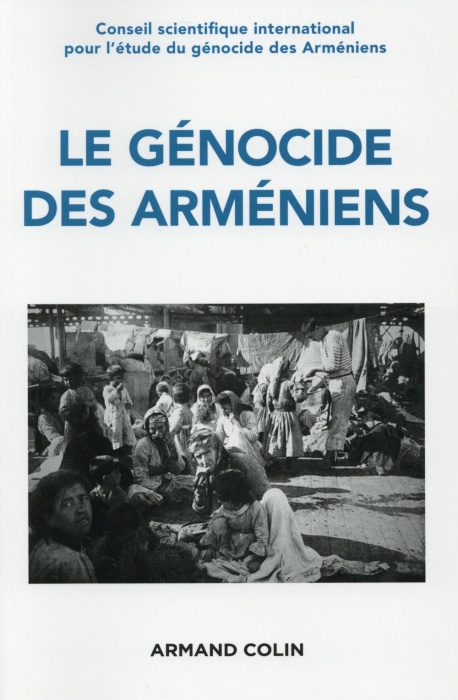 Emprunter Le génocide des Arméniens. Cent ans de recherche 1915-2015 livre