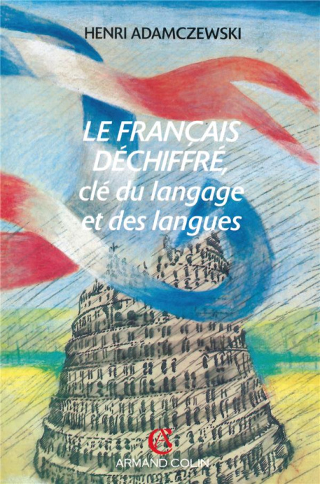 Emprunter Le français déchiffré, clé du langage et des langues livre