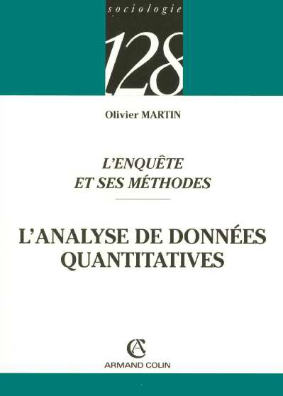 Emprunter L'ENQUETE ET SES METHODES : L'ANALYSE DE DONNEES QUANTITATIVES livre
