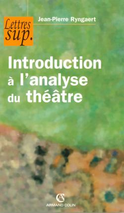 Emprunter INTRODUCTION A L'ANALYSE DU THEATRE livre