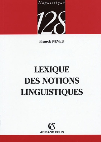 Emprunter LEXIQUE DES NOTIONS LINGUISTIQUES livre