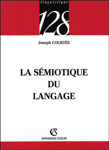 Emprunter LA SEMIOTIQUE DU LANGAGE livre