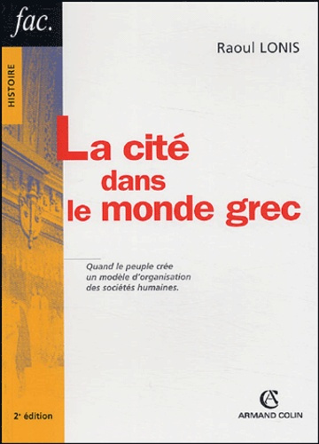 Emprunter LA CITE DANS LE MONDE GREC livre