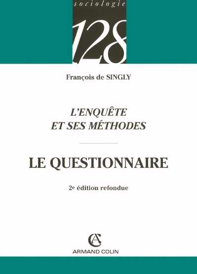 Emprunter L'ENQUETE ET SES METHODES : LE QUESTIONNAIRE livre