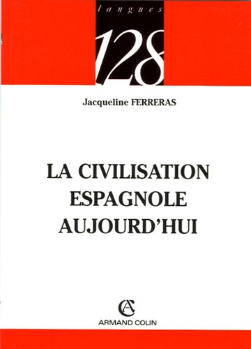 Emprunter LA CIVILISATION ESPAGNOLE AUJOURD'HUI livre